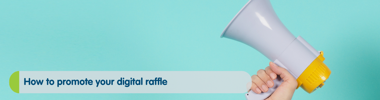 Digital Raffle Image Promote your digital raffle - auRaffles | Online Fundraising Platform